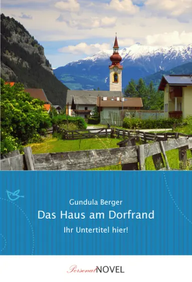 Das Haus am Dorfrand