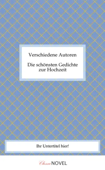 Die schönsten Gedichte zur Hochzeit