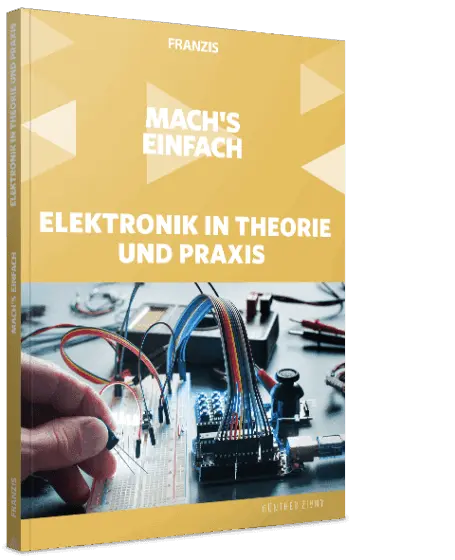Mach's einfach: Elektronik in Theorie und Praxis
