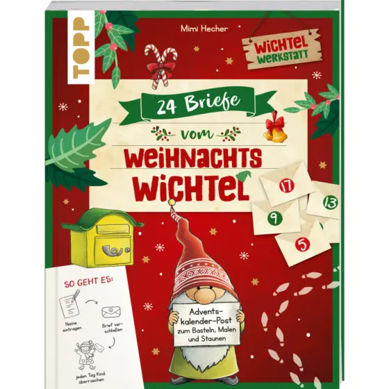 TOPP 24 Briefe vom Weihnachtswichtel - Adventskalenderbuch deutsch
