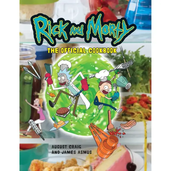 Rick & Morty – Das Offizielle Kochbuch